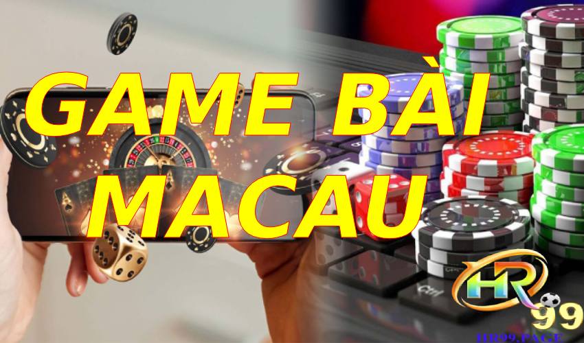 Game bài Macau